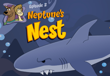 Scooby Doo Neptune’s Nest