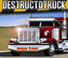 Destructo Truck