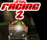 Lethal Racing 2