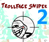 Trollface Sniper 2