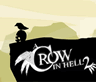 A Crow In Hell 2